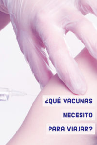 ¿Qué vacunas necesito para viajar?