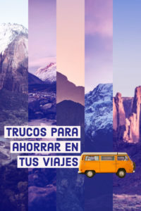 Trucos para ahorrar en tus viajes