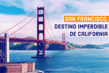 San Francisco destino imperdible de California