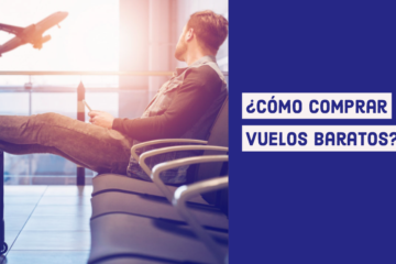 App para viajeros ¿Cómo comprar vuelos baratos?